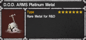 D.O.D. ARMS Platinum Metal Itembox.png